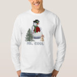 Mr. Cool - Snowman T-Shirt<br><div class="desc">Meet Mr. Cool. This confident snowman has it all and isn't afraid to flaunt it. Winter fun for that special guy.</div>