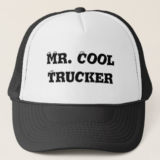 Mr. Cool Trucker Trucker Hat
