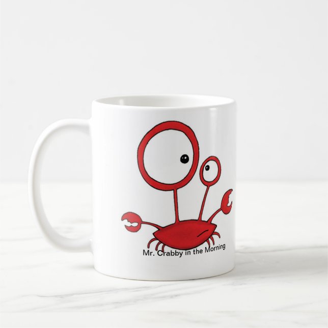 Mr. Crabby in the Morning Coffee Mug (Left)