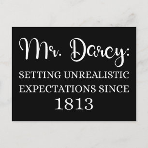 Mr. Darcy: Unrealistic Expectations Since 1813 I Postcard