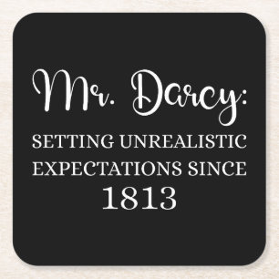 Mr. Darcy: Unrealistic Expectations Since 1813 I Square Paper Coaster