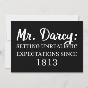 Mr. Darcy: Unrealistic Expectations Since 1813 II Card
