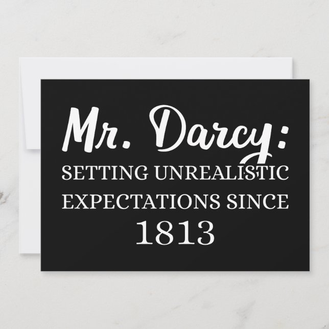 Mr. Darcy: Unrealistic Expectations Since 1813 II Card (Front)