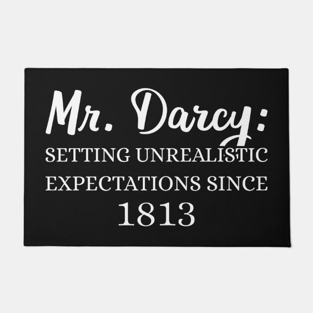 Mr. Darcy: Unrealistic Expectations Since 1813 II Doormat (Front)