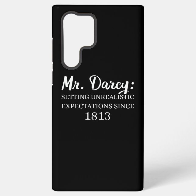 Mr. Darcy: Unrealistic Expectations Since 1813 II Samsung Galaxy S22 Ultra Case (Back)