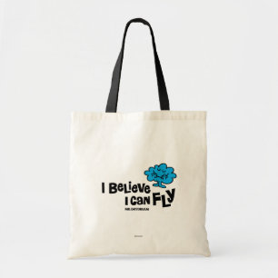 Mr. Daydream Believes He Can Fly Tote Bag