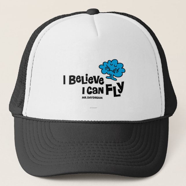 Mr. Daydream Believes He Can Fly Trucker Hat (Front)