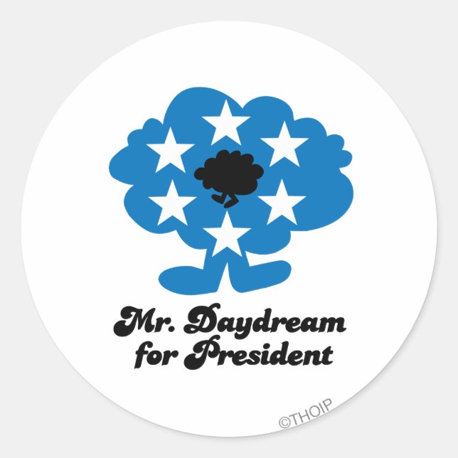 Mr. Daydream For President Classic Round Sticker (Front)