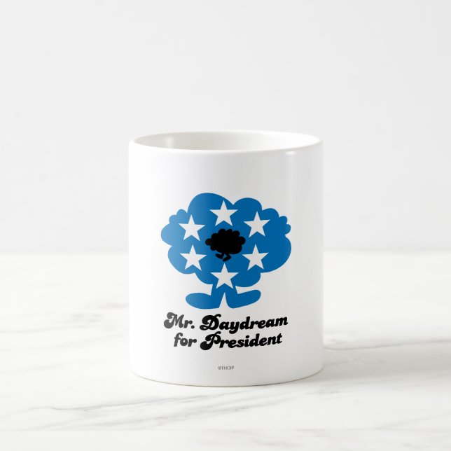 Mr. Daydream For President Coffee Mug (Center)