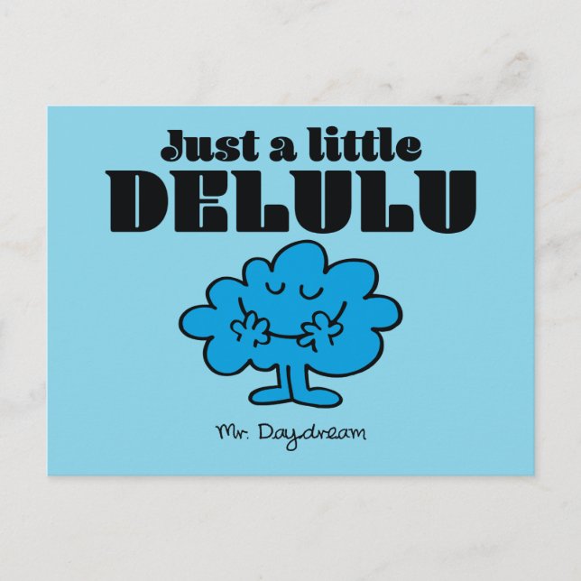Mr. Daydream Just a Little Delulu Postcard (Front)