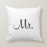Mr. Decorative Throw Pillow<br><div class="desc">Mr. Decorative Throw Pillow,  don't forget to purchase the matching Mrs. Pillow!</div>