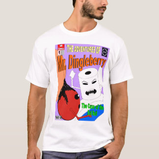 Mr. Dingleberry Edition 1 T-Shirt