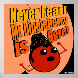 Mr Dingleberry Poster