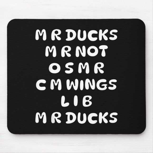 Mr Ducks Mr Not Osar Cm Wings Funny Duck  Mouse Pad (Front)