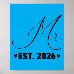 Mr Est 2026 Just Married Couple Wedding Party Mrs Poster