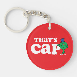 Mr. Fib That's Cap Key Ring