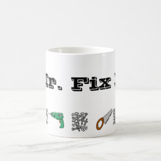 Mr. Fix It Coffee Mug