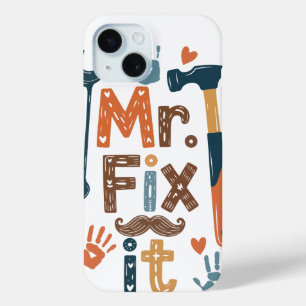 Mr. Fix It Father's Day Card iPhone 15 Case