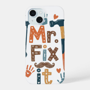Mr. Fix It Father's Day Card iPhone 15 Case
