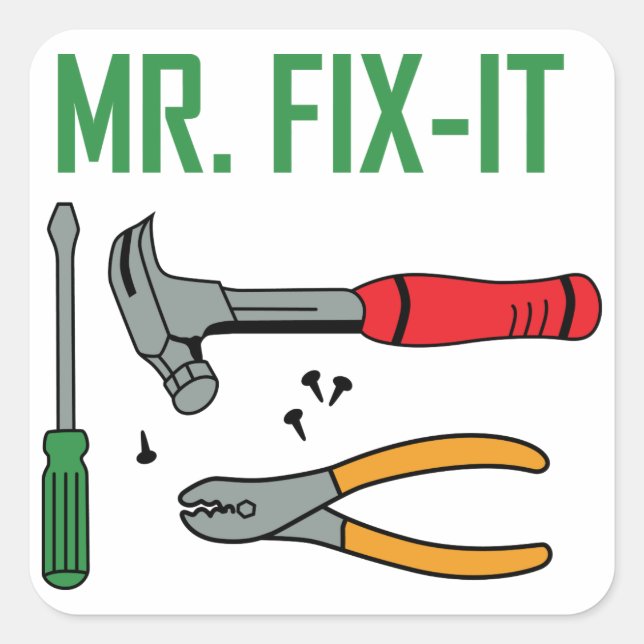 Mr Fix It Square Sticker (Front)