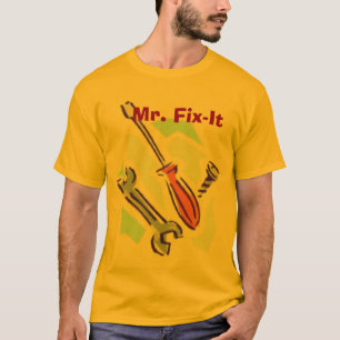 Mr Fix-It T-Shirt