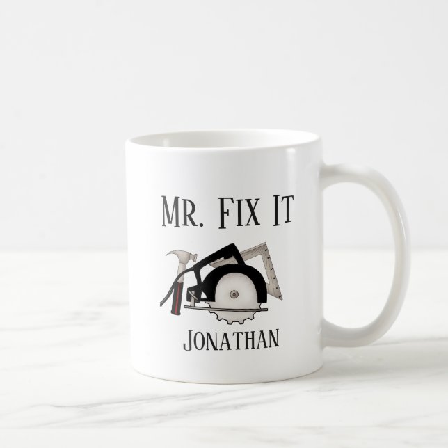 Mr Fix It Tools Coffee Mug (Right)