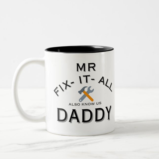 MR FIXIT ALL DADDY Two-Tone COFFEE MUG (Left)