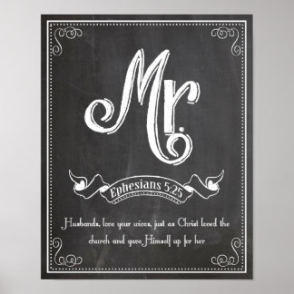 Mr. from the Mr. and Mrs series Ephesians 5:25 Poster