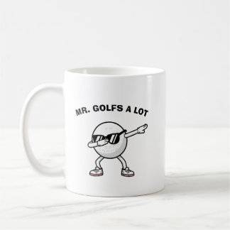 MR. GOLFS A LOT,Funny Golf Coffee Mug
