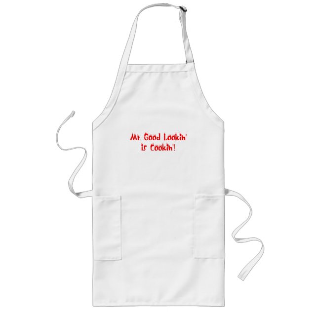 Mr Good Lookin' is Cookin' Apron (Front)
