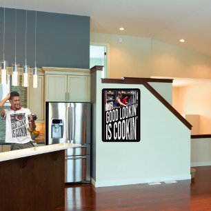 Mr Good Looking Is Cooking Funny Chef Father's Day Poster