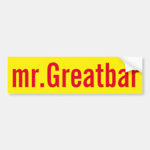 mr.Greatbar Bumper Sticker