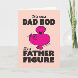 Mr Greedy Dad Bod Happy Father's Day Card