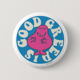 Mr. Greedy Greed Is Good 6 Cm Round Badge