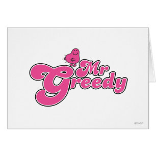 Mr. Greedy Pink Lettering