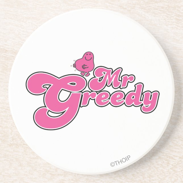 Mr. Greedy | Pink Lettering Coaster (Front)