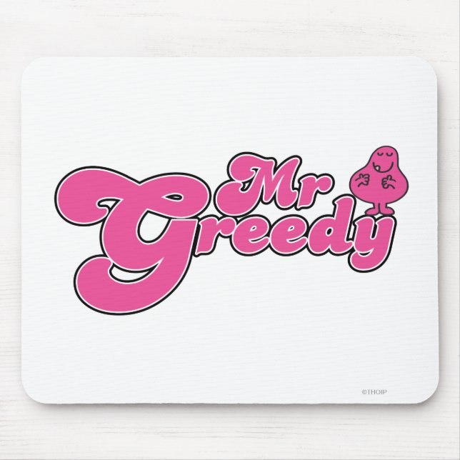Mr. Greedy Standing Around Mouse Pad (Front)