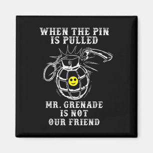 Mr. Grenade _ Military Veteran Boot Camp Quote Mem Magnet