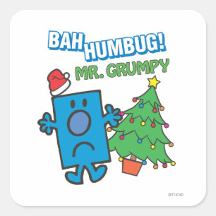 Mr. Grumpy   Bah Humbug Square Sticker