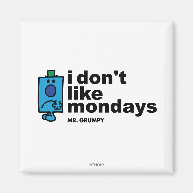 Mr. Grumpy Does Not Like Monday Magnet (Front)