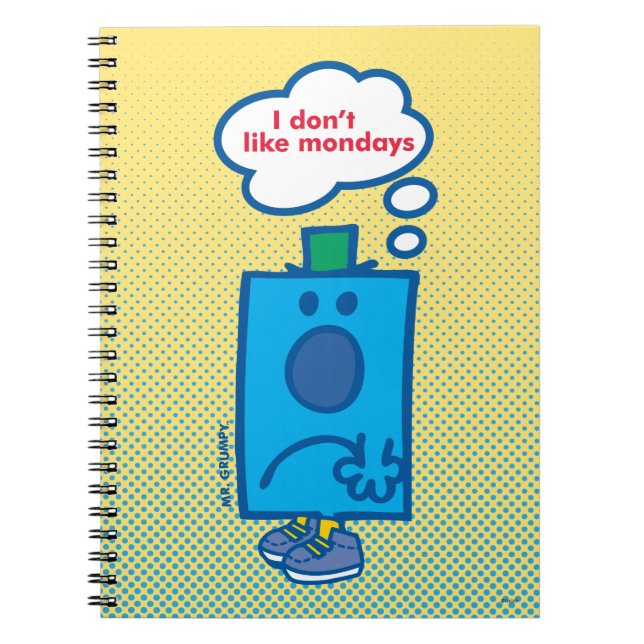 Mr Grumpy | I Don't Like Mondays Thought Bubble Notebook (Front)