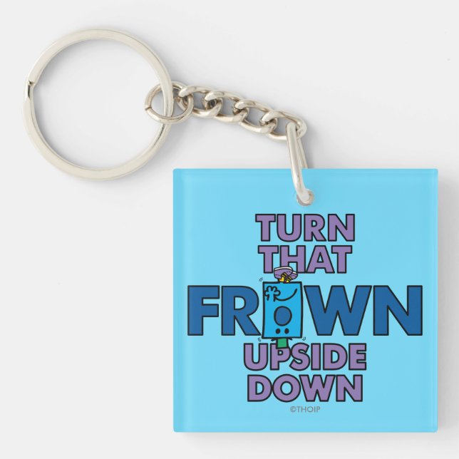 Mr Grumpy | Turn That Frown Upside Down Key Ring (Front)