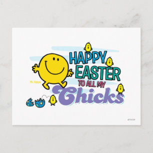 Mr. Happy Happy Easter To All My Chicks Holiday Postcard