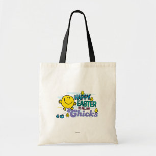 Mr. Happy   Happy Easter To All My Chicks Tote Bag