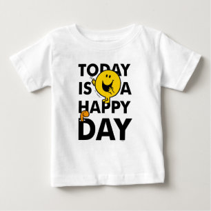 Mr. Happy Today is a Happy Day Baby T-Shirt