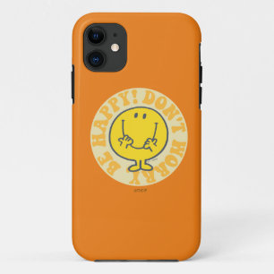 Mr. Happy's Happy Motto iPhone 11 Case