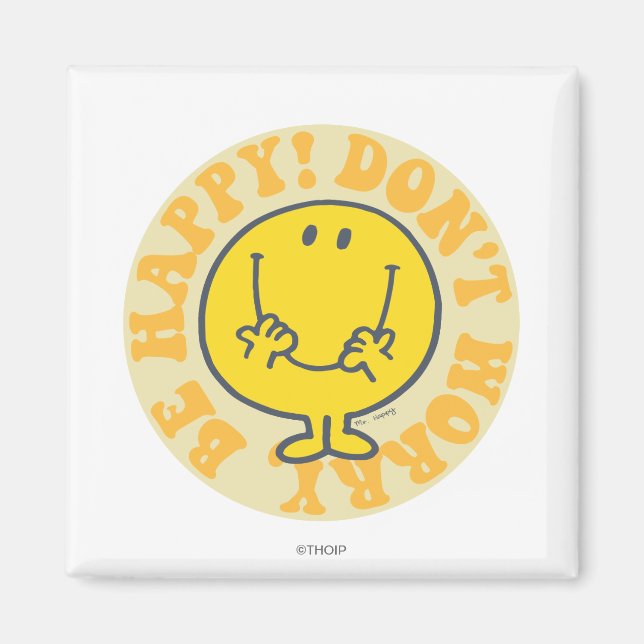 Mr. Happy's Happy Motto Magnet (Front)