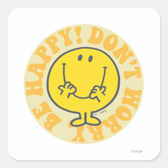 Mr. Happy's Happy Motto Square Sticker (Front)
