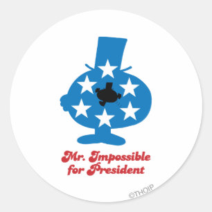 Mr. Impossible For President Classic Round Sticker