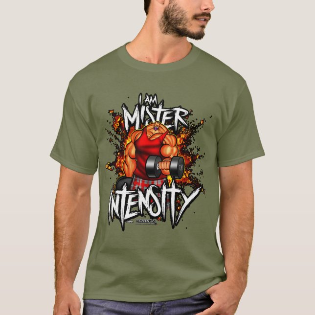 MR. INTENSITY T-SHIRT (Front)